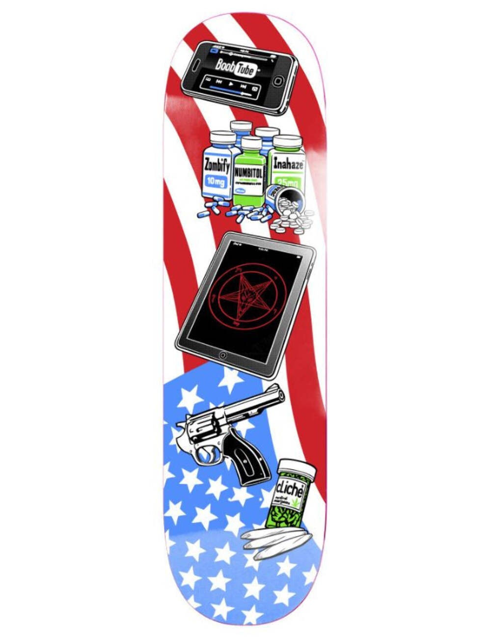 Cliché Cliché American Dream skateboard deck: Waving American flag background carrying a stack of objects: a phone showing a video player, pill bottles, a tablet with a pentagram, a revolver and a jar of weed with rolled joints.