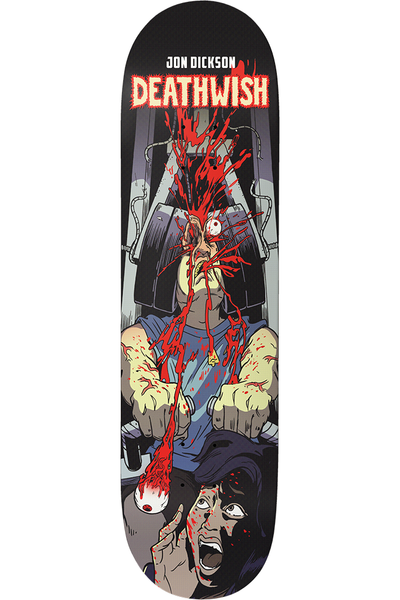 Deathwish Dickson Premonition 8.0 skateboard deck: A comic-style horror scene of a man strapped into a chair with an eyeball bursting out in a spray of blood, while a terrified woman looks up from below. Deathwish logo and Jon Dickson at the top.