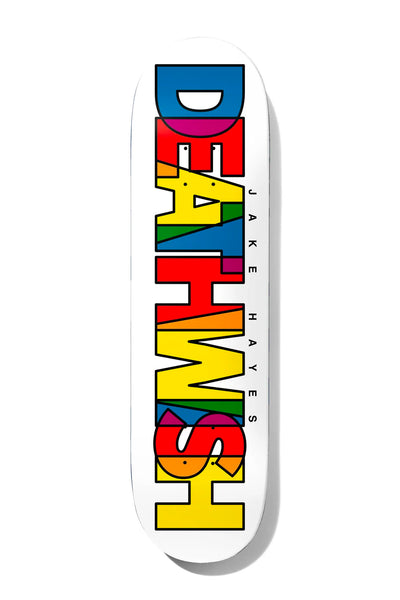 Deathwish Hayes December 94 8.25 skateboard deck: Giant block-letter Deathwish logo filled with rainbow colours in angled geometric segments, with the rider name in small black text running between the letters, on a white deck.