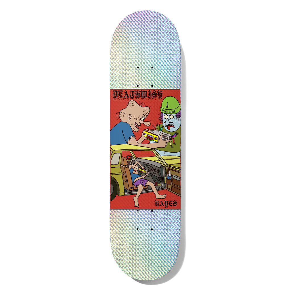 Deathwish Hayes Pawn Shop Hagglin 8.38 skateboard deck: Cartoon panel in red, showing a man haggling over a boombox with a green-capped pawn shop clerk, while another person sits in a yellow car below. Deathwish and Hayes lettering, on a holographic foil deck.