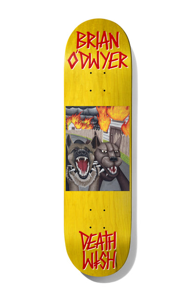 Deathwish ODwyer All Screwed Up 8.25 skateboard deck: Framed painting on a yellow-stained deck showing two snarling dogs, one in a spiked collar, in front of burning suburban houses. Brian O'Dwyer name in red at the top and Deathwish logo at the tail.