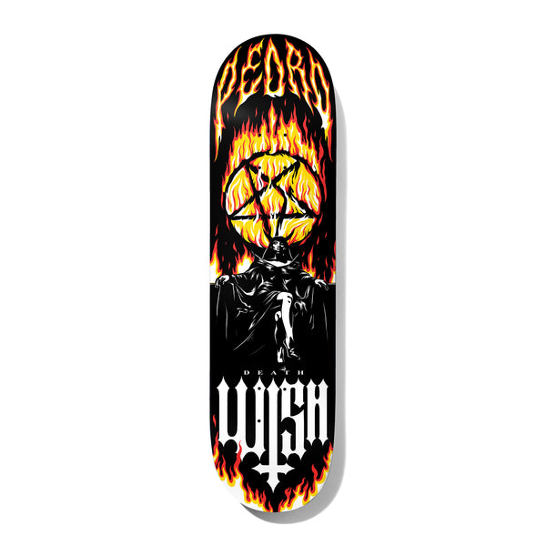 Deathwish Pedro Dedication 8.25 skateboard deck: Hooded black figure seated on a throne beneath a burning pentagram, surrounded by flames. PEDRO in flaming gothic letters at the nose and Death Wish logo with an inverted cross at the tail.
