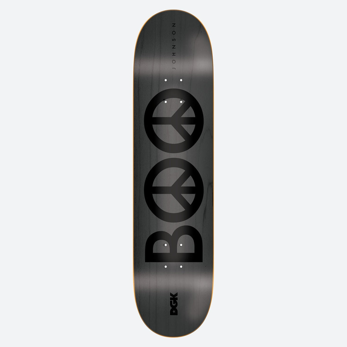 DGK Peace Boo 8.25 skateboard deck: Large black lettering spelling BOO, with the two Os drawn as peace symbols, tone on tone over a dark grey stained deck. Small rider surname runs vertically above and the DGK logo sits at the tail.