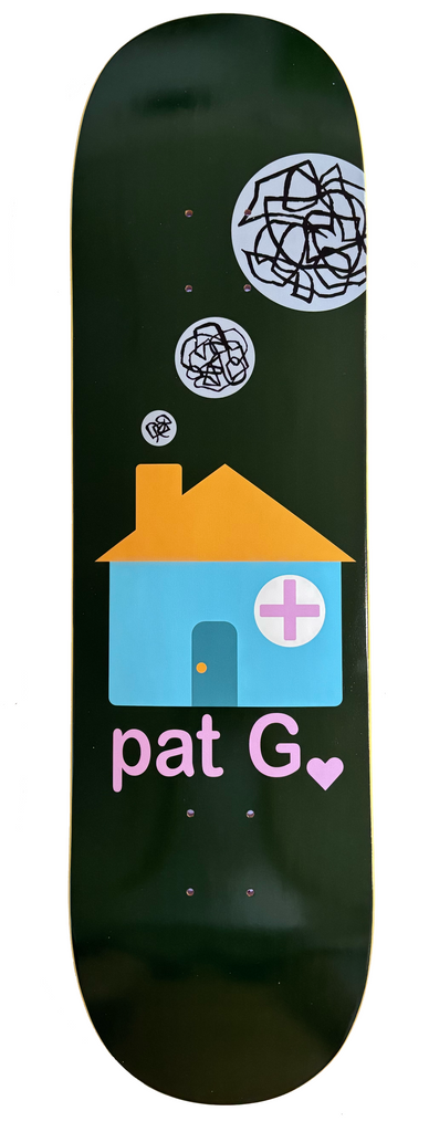 Frog Gs House - Pat G skateboard deck: Simple illustration of a blue house with an orange roof and a pink cross on its wall, three scribbled grey smoke clouds rising from the chimney. 'pat G' with a heart in pink beneath, on dark green.