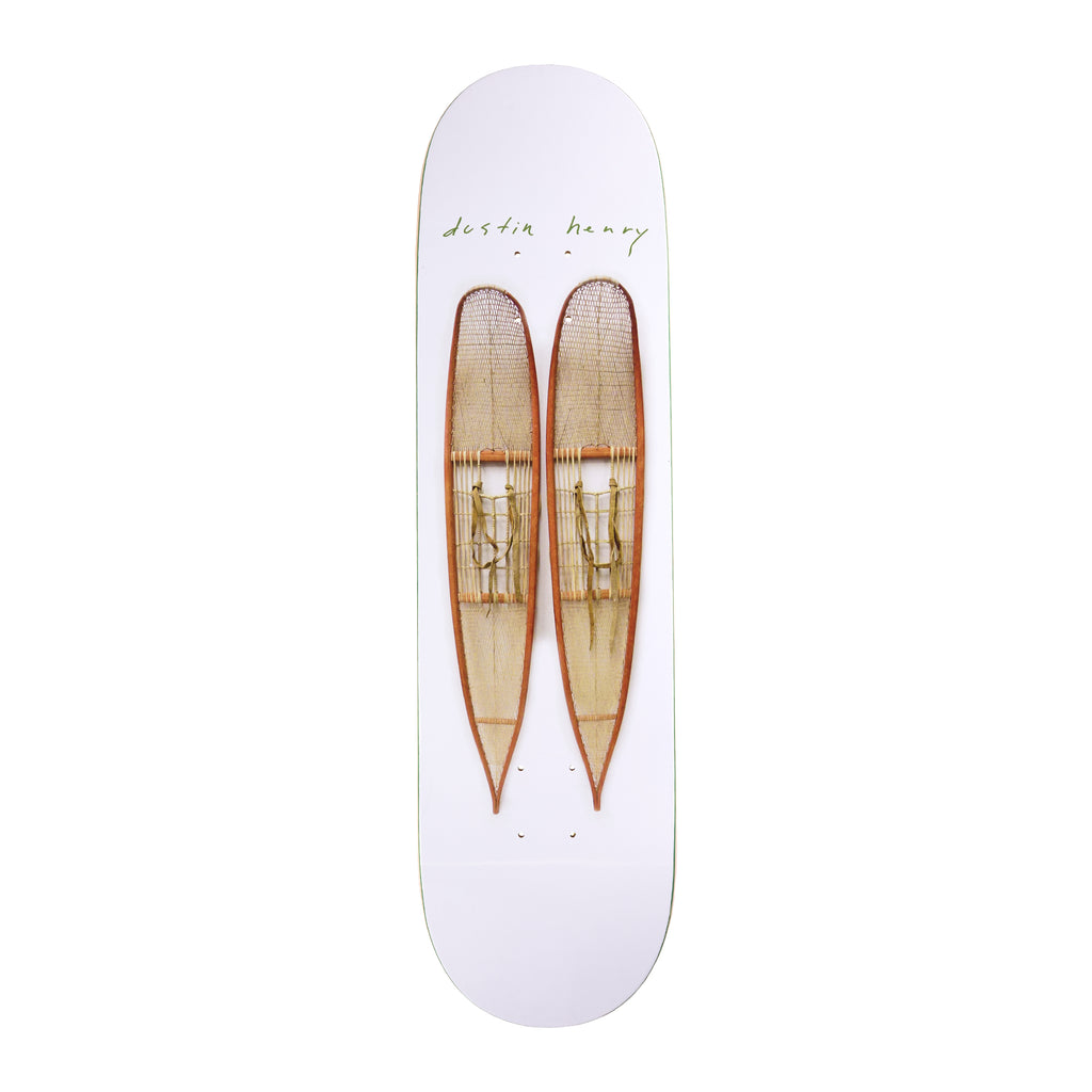 Frog Uncle (Dustin Henry) skateboard deck: Photo of a pair of traditional wooden and rawhide snowshoes on a white deck, with dustin henry in small green handwriting above.