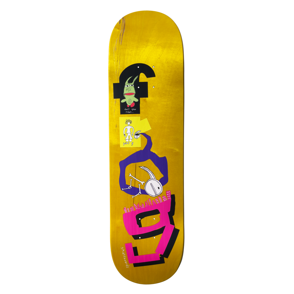 Frog Unleashed (Pat G) skateboard deck: A collage on a mustard-yellow deck: a black F with a green horned creature and the words don't open that, a yellow note with a small figure, a purple arm lifting a white bunny skeleton over a pink city skyline, and a large pink and black letter g.