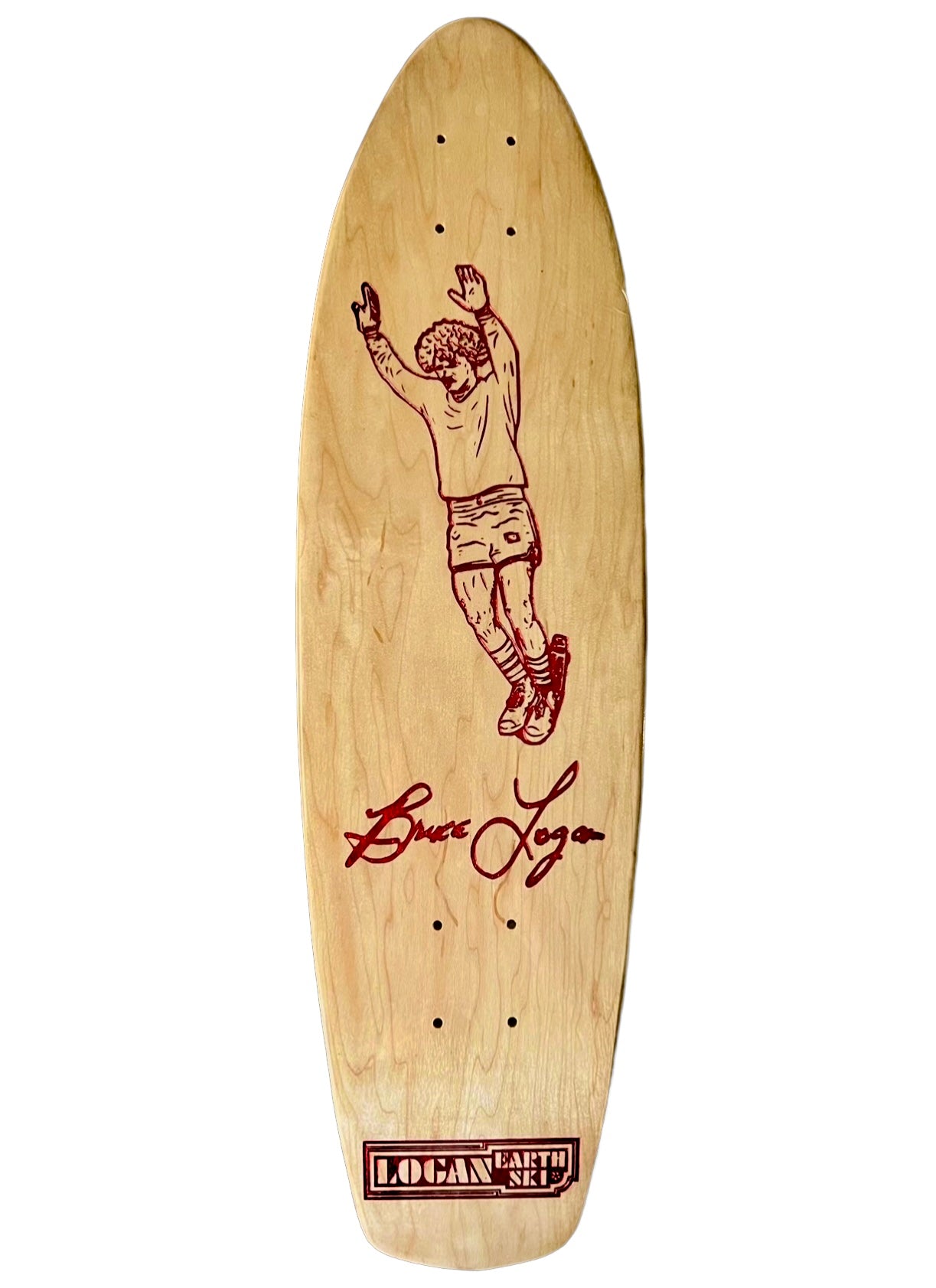 Logan Earth Ski Limited Edition Bruce Logan Tribute (Pre - Order) skateboard deck: Red line drawing of a curly-haired man with arms raised, in a long-sleeved top, shorts and boots, above a red signature, on a natural bare maple small cruiser deck with a boxed logo at the tail.
