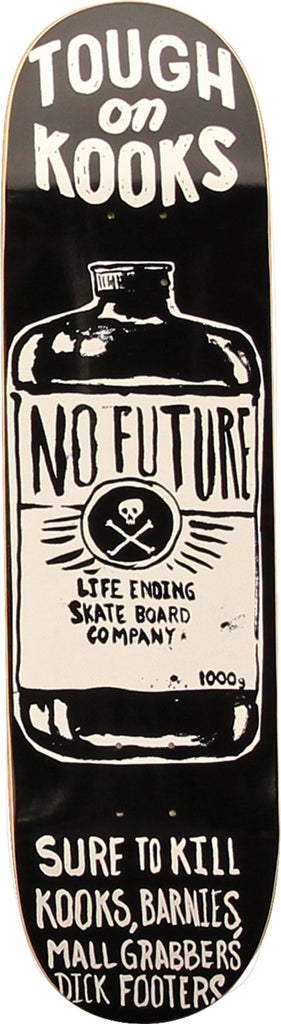 No Future No Future Tough On Kooks 8.5 deck