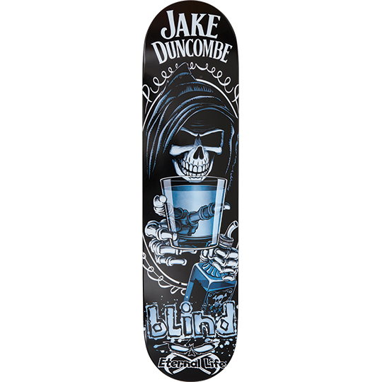 Blind Jake Duncombe Shot skateboard deck: Hooded grim reaper skeleton holding a shot glass of blue liquid and a bottle, framed by a decorative scroll outline. Jake Duncombe in white serif capitals at the top, Blind logo and Eternal Life at the bottom, on black.