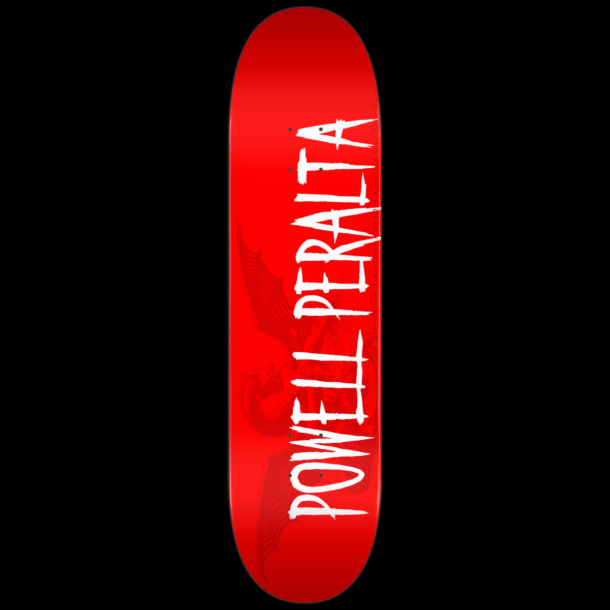 Powell Peralta LIGAMENT Logo Red skateboard deck: Large white jagged, hand-drawn letters spell Powell Peralta along the length of a red deck, over a faint tone-on-tone winged dragon figure.