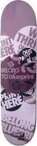 Blueprint Slogan Belong Purp skateboard deck: Mauve and purple deck covered in overlapping round stickers and bold text such as Belong to Blueprint and Print Here, in white and dark circles.