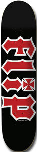 Flip Hkd Blk....not Nuwave skateboard deck: Flip logo in red gothic block letters with white outline, with an Iron Cross in place of the dot of the I, on a plain black deck.
