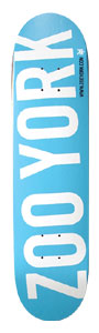 Zoo York Photo Incent Blue skateboard deck: Plain light blue deck with the brand name in huge white capitals running vertically along its length. A tiny crown logo and web address sit beside the lettering.
