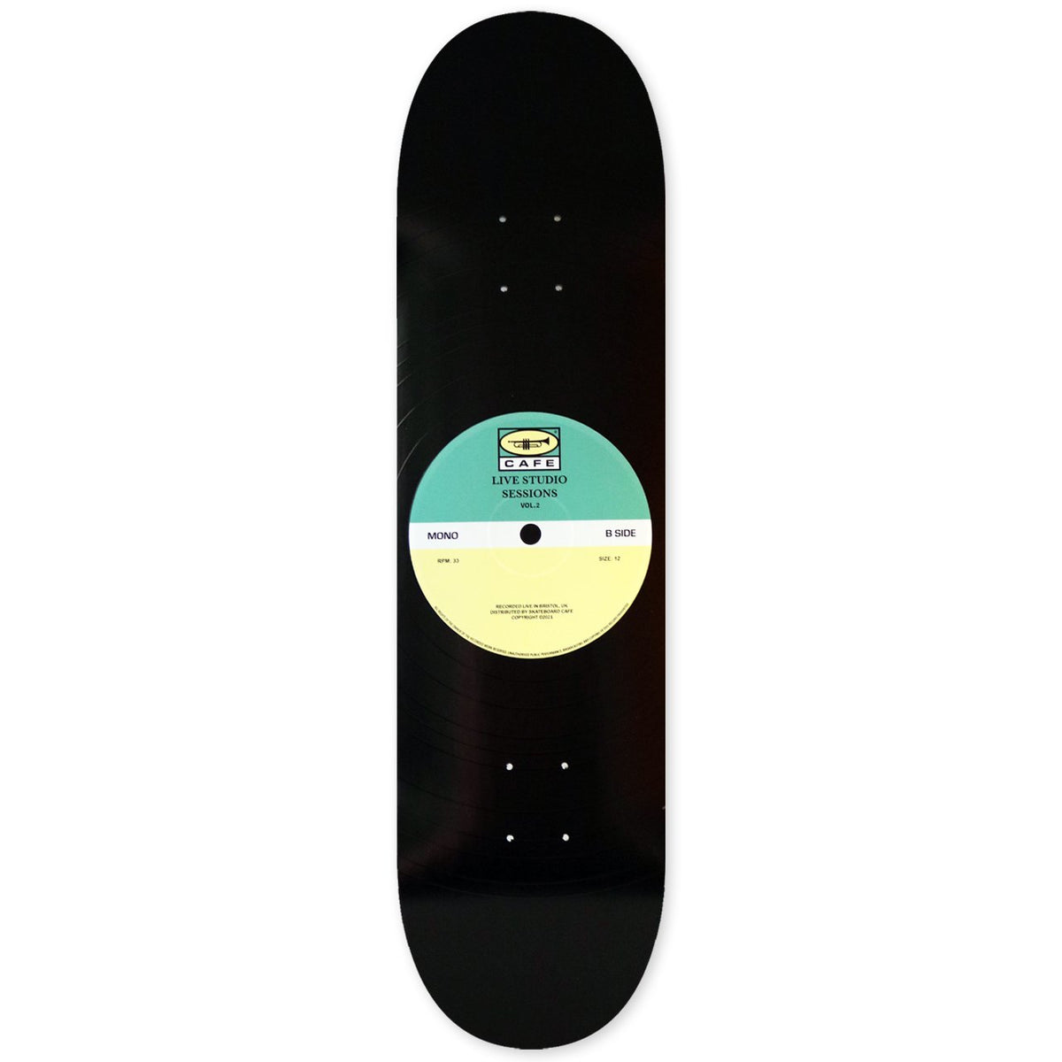 Skateboard Cafe 45 Teal/Cream skateboard deck: The whole deck is printed as a black vinyl record with fine grooves, centred on a teal and cream record label carrying the Cafe logo and small pressing details.