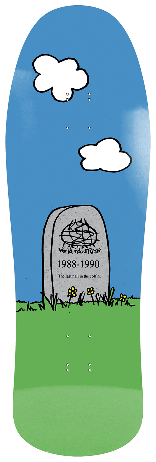 World Industries Skateboarding is Dead Skateboarding skateboard deck: Old-school shape showing a cartoon gravestone with a scribbled World Industries globe logo, dated 1988-1990 and inscribed with a line about the last nail in the coffin. It stands on green grass under a blue sky with two white clouds and small yellow flowers.
