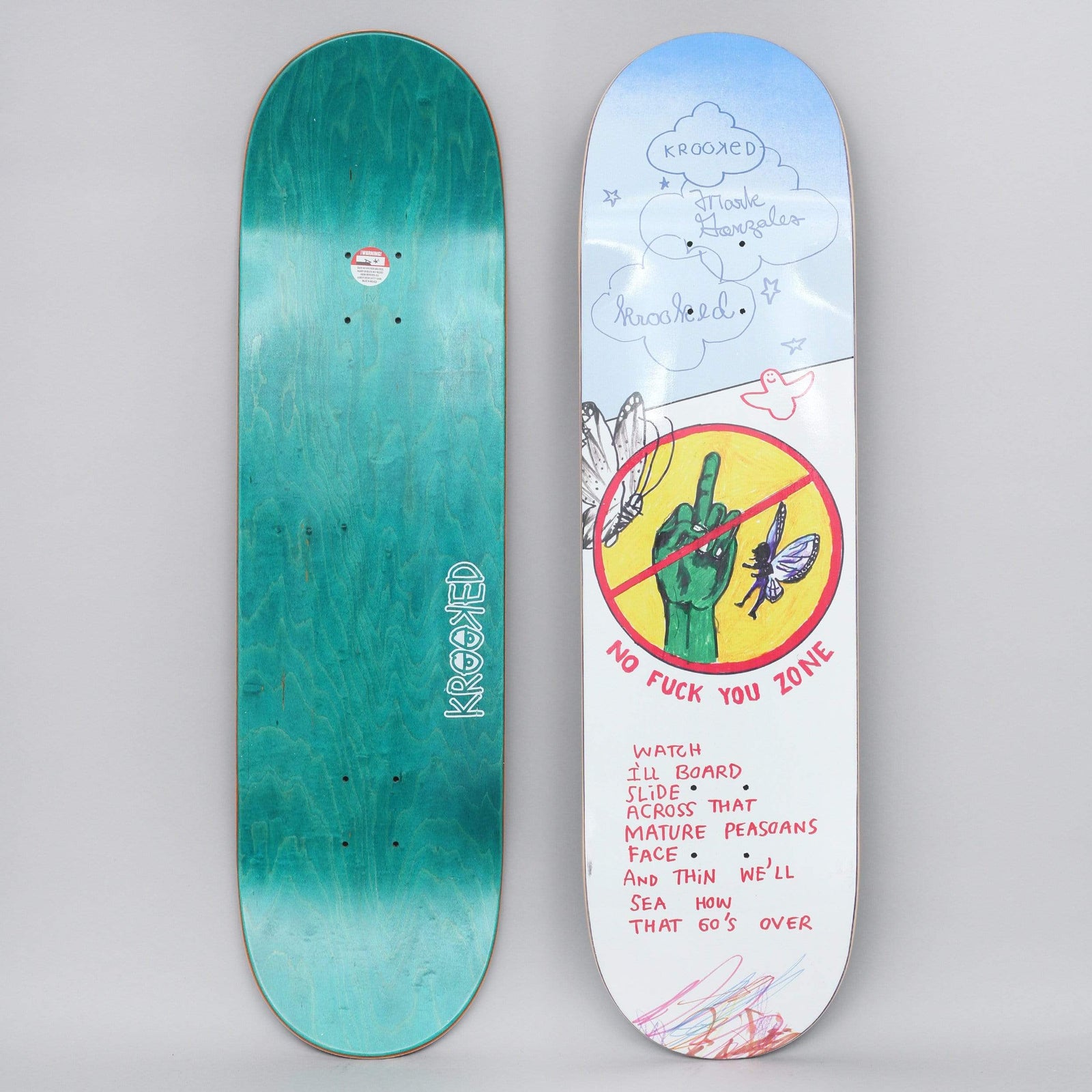 Krooked Gonzales Nofu Zone skateboard deck: Hand-drawn sign of a green hand giving the middle finger inside a red prohibition circle, with a fairy and butterfly, and cloud outlines at the top. Red handwritten poem below. Photo shows the graphic and the teal underside.