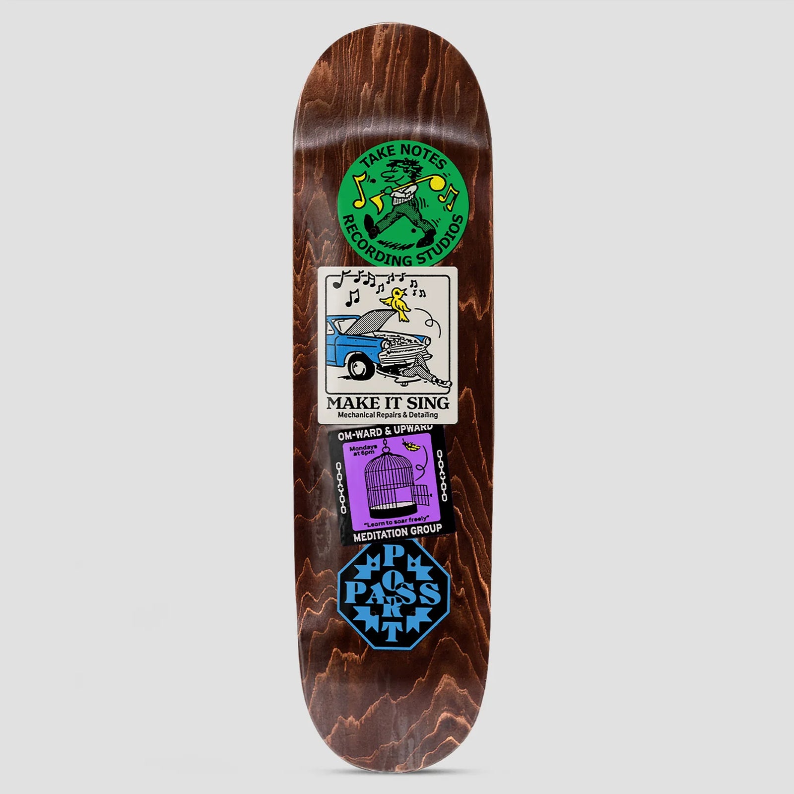 Passport Coaster Series Omward and Upward skateboard deck: Four sticker-style designs stacked on a brown stained deck: a green Take Notes Recording Studios roundel with a walking musician, a 'Make It Sing' car repair sticker with a bird, an Om-ward & Upward meditation group birdcage notice, and a blue Passport logo octagon.