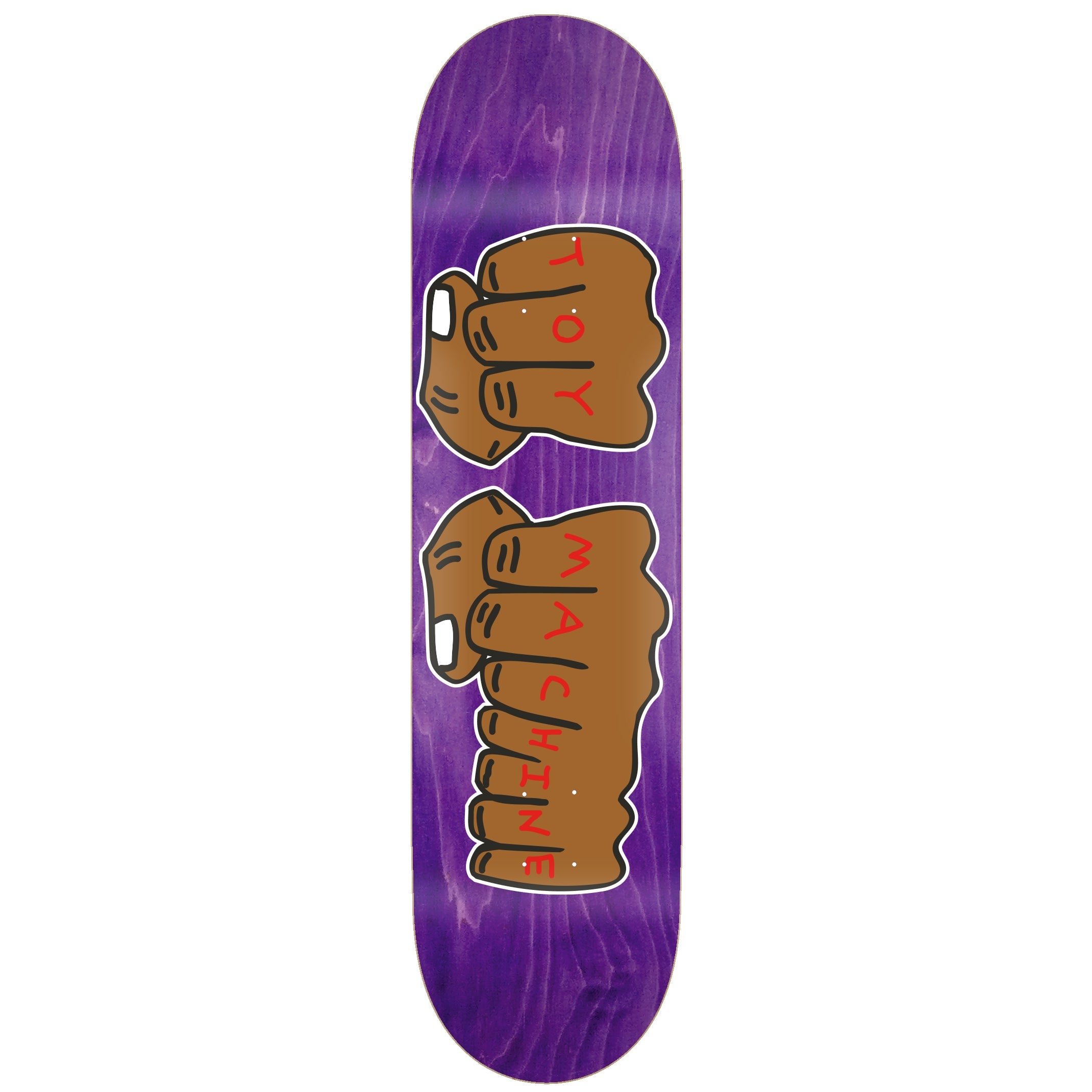 Toy Machine Fists 7.75 skateboard deck: Two brown cartoon clenched fists, like knuckle tattoos, with TOY and MACHINE in red letters across the knuckles, on a purple stained deck.