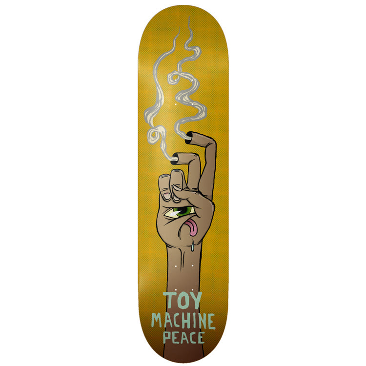 Toy Machine Peace 8.25 skateboard deck: A brown arm and hand in a peace sign with the fingers burnt down like cigarettes, trailing smoke, with a green eye and tongue on the palm. 'Toy Machine Peace' lettering below on a mustard ground.