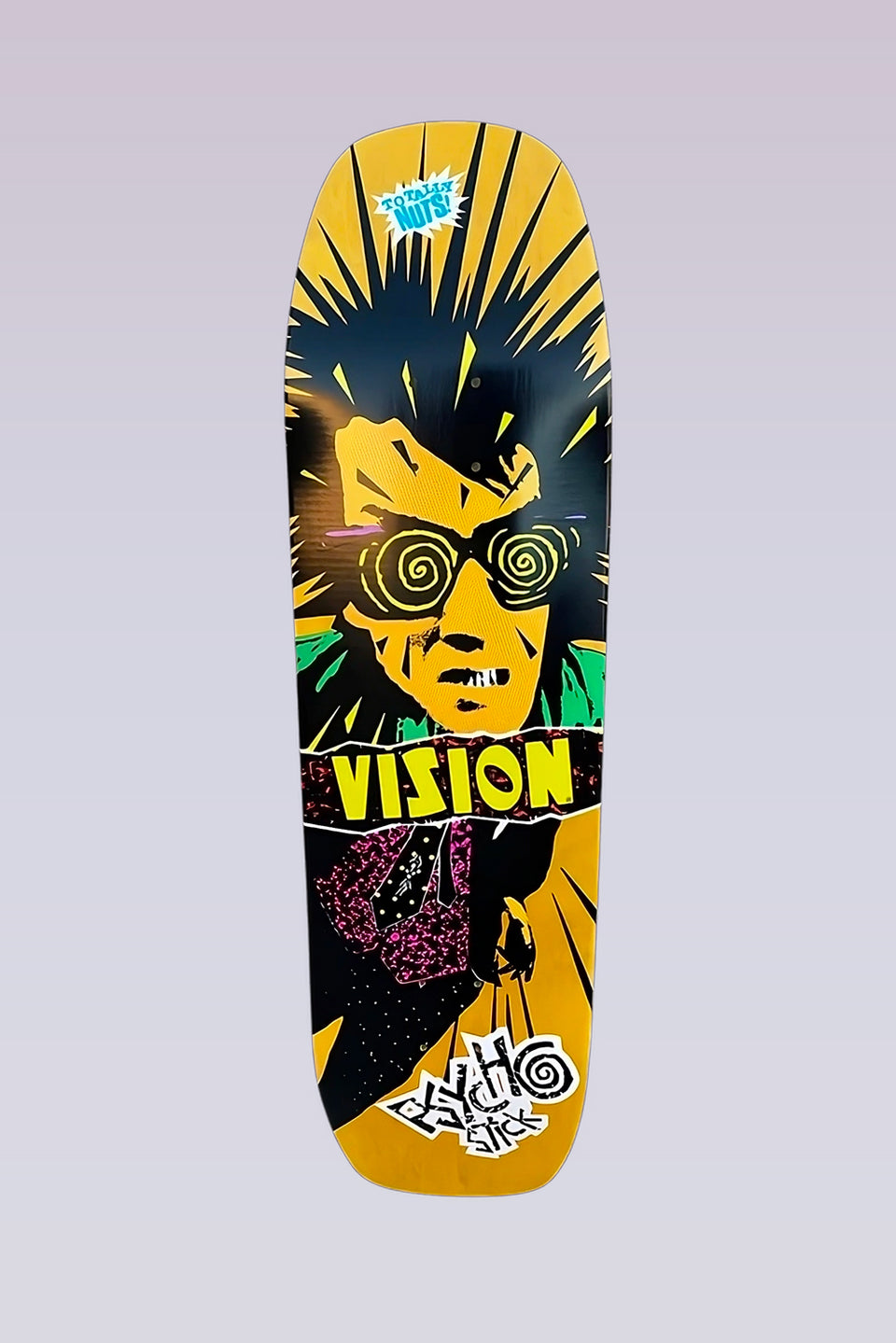 Vision Street Wear Psycho Stick - Modern Shaped - Yellow skateboard deck: Spiky-haired figure with spiral hypnotised eyes and a clenched grin, in black, green and yellow, with 'VISION' torn across the neck and a pink speckled body below. Burst lines behind, a 'Totally Nuts' sticker at the top and a Psycho Stick label at the tail.