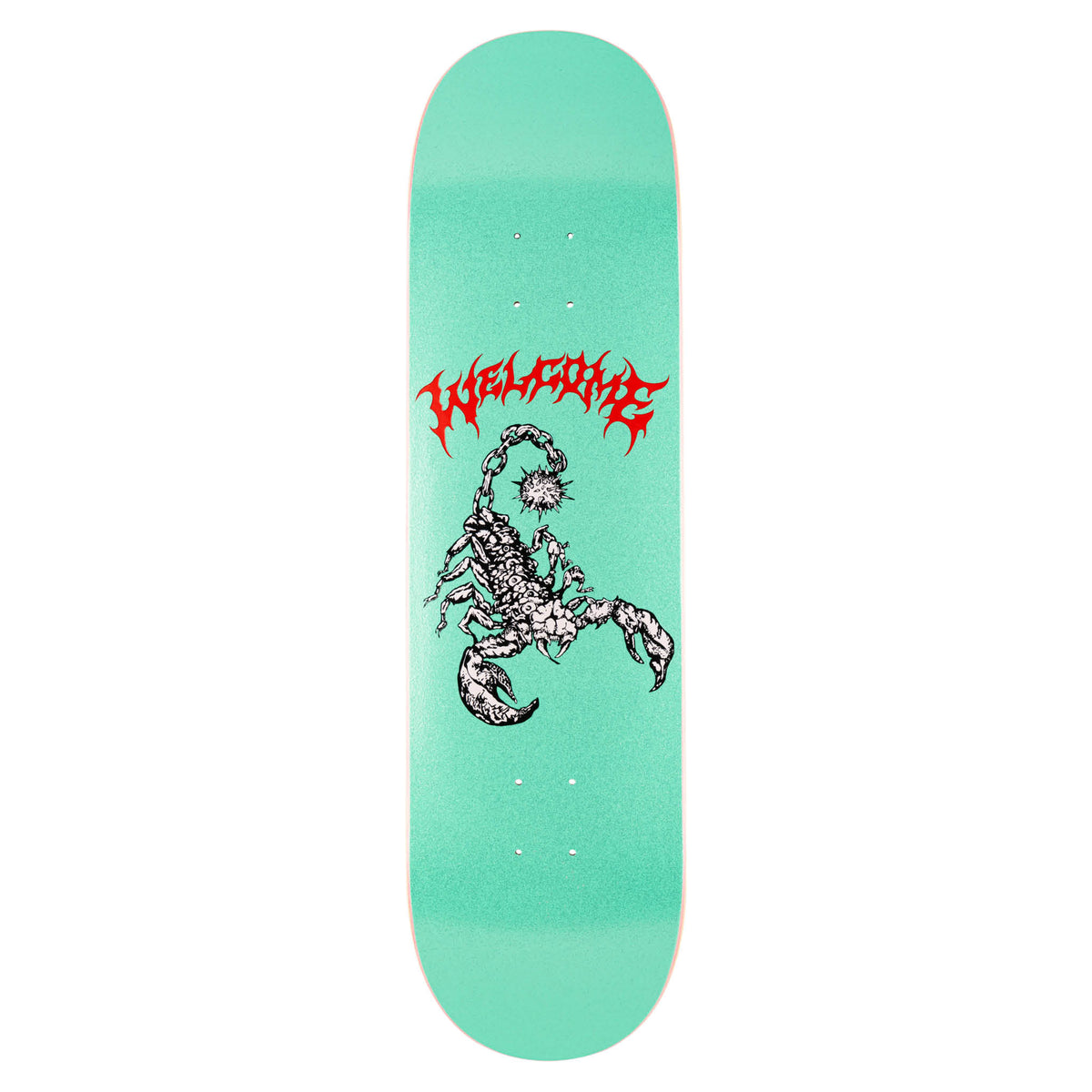 Welcome Mace on Popsicle - Teal/Glitter - 8.5 skateboard deck: Detailed black and white scorpion with a spiked mace ball on a chain tail, under red gothic 'WELCOME' lettering, on a glittery teal deck.