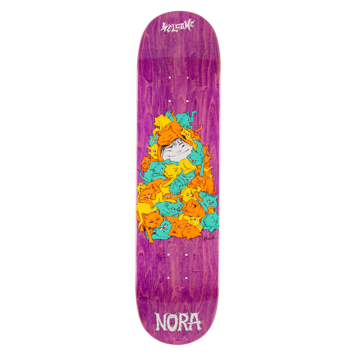 Welcome Nora Vasconcellos Purr Pile on Popsicle - Purple Stain - 7.75 skateboard deck: A pile of orange, yellow and teal cats heaped together with a smiling girl's face peeking out of the middle, on a purple stained deck. Welcome logo at the top and 'NORA' in white at the bottom.