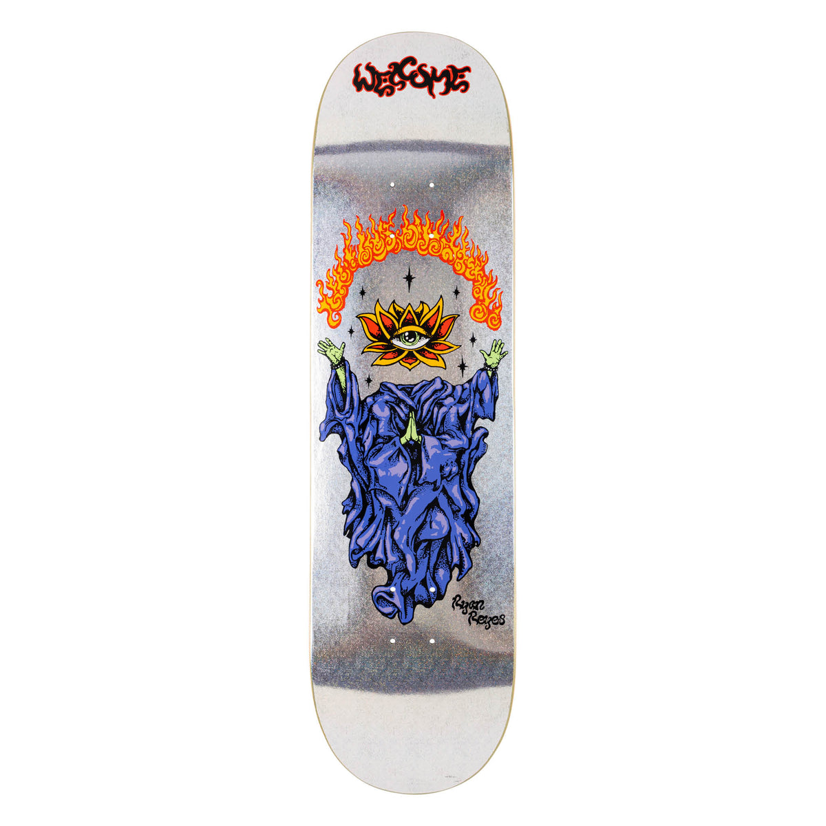 Welcome Ryan Reyes Rebirth on Popsicle - Glitter Prism Foil - 8.5 skateboard deck: Hooded figure in a purple robe with raised green hands and a flowering lotus with an eye for a head, beneath an arc of flames and small stars. Silver glitter foil background, Welcome logo at the top, rider name signed lower right.