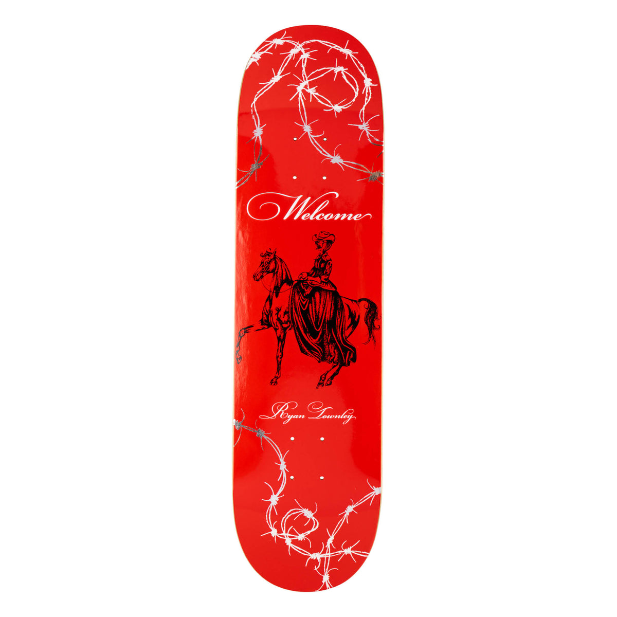 Welcome Ryan Townley Cowgirl on Popsicle - Red/Silver Foil - 8.25 skateboard deck: Black engraving of a woman riding side-saddle on a horse, with Welcome in white script above and Ryan Townley below, framed by barbed wire at the top and bottom, on a glossy red deck.