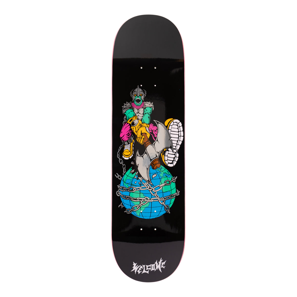 Welcome Unchained on Popsicle - Black - 8.75 skateboard deck: Armoured green-faced warrior with an axe stands on a chained globe, one boot kicking upwards, on a black popsicle deck. White Welcome logo at the tail.