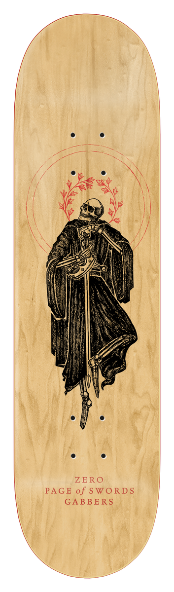 Zero Arcana - Gabbers 8.0 skateboard deck: Black line illustration of a cloaked skeleton holding a sword point-down, within a red laurel wreath and halo circle, on a natural wood veneer deck. Red tarot-style title text at the tail.