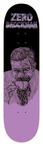Zero Brockman - Zombie 8.375 skateboard deck: Sketchy ink drawing of a bearded man sipping from a cup, rendered in black line on a lilac field with his face and beard heavily scribbled. Rough grungy lettering at the top gives the brand and rider name.