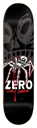 Zero Burman - Insect 8.25 skateboard deck: Skeletal spider with a skull body, dripping blood from its mouth, over a faded grey giant skull face on a black deck. The brand name is in white capitals with the rider name in red script below.