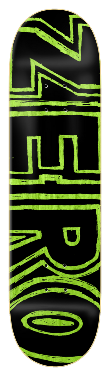 Zero Hand Drawn Bold skateboard deck: Black deck with large hand-drawn, scratchy outline capital letters spelling ZERO stacked down the length in bright lime green.