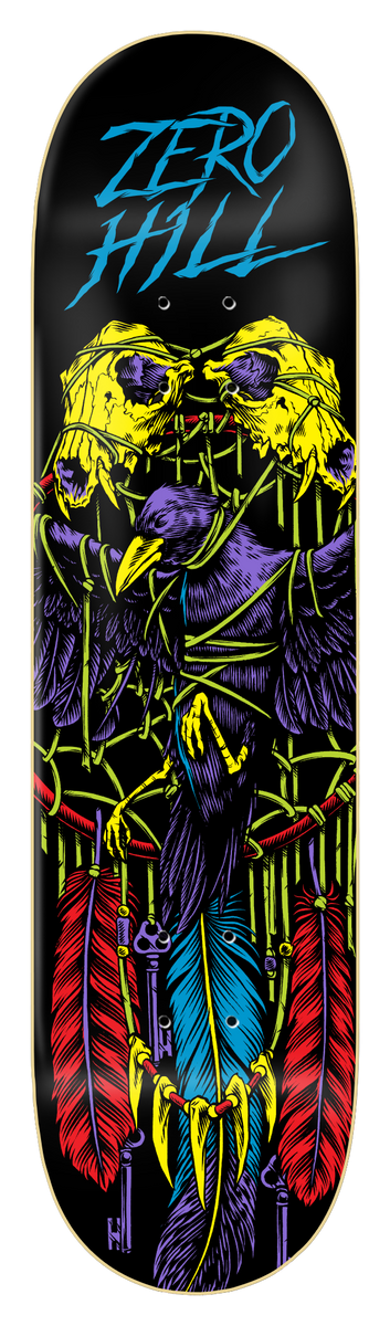 Zero Hill - Black Light skateboard deck: Neon blacklight-style illustration of a purple raven perched on a dreamcatcher hung with feathers, keys and yellow animal skulls. Rider and brand name in blue brush lettering at the top on black.
