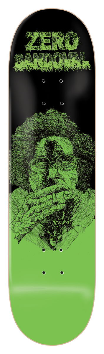 Zero Sandoval - Zombie 8.125 skateboard deck: Green line-drawn portrait of a bespectacled, curly-haired figure smoking a cigarette, with decayed zombie details, on black fading to solid green at the tail. Slimy 'ZERO SANDOVAL' lettering at the top.