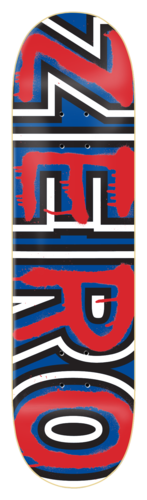 Zero Burman - Tagged Bold 8.375 skateboard deck: The Zero name is printed in huge bold block letters running the length of the deck, in red with a rough brushed texture over blue, outlined in white and black.