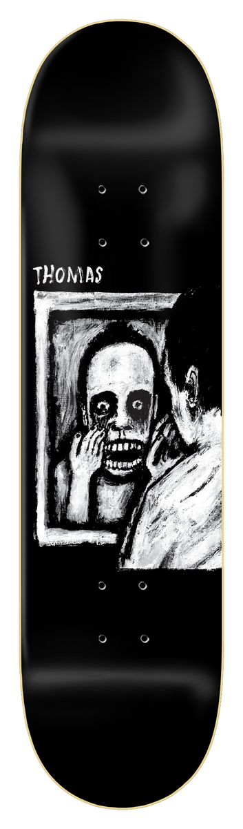 Zero Thomas - Reflection 8.5 skateboard deck: Rough black and white painting of a figure looking into a mirror at a ghoulish, wide-eyed face with hands pressed to its cheeks, on a glossy black deck with 'THOMAS' at the top.