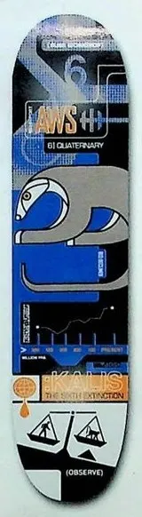 Alien Workshop Kalis Sixth Extinction deck in the Alien Workshop 1999-2000 Catalog