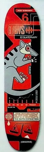 Alien Workshop Dyrdek Sixth Extinction deck in the Alien Workshop 1999-2000 Catalog