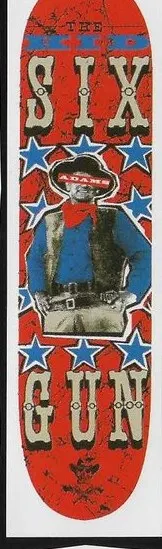 Six Gun Adams The Kid deck in the Black Label 2002