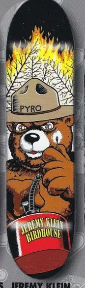 Birdhouse Klein Pyro the Bear deck in the Blitz Distribution 2000 Fall