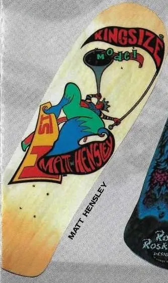 H-Street Hensley Kingsize Model deck in the Cali4nia Skate Express 1990