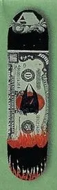 Adrenalin 1000 Dollar Bill deck in the CCS 1996 Summer