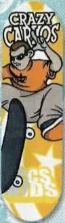 CCS Crazy Carlos deck in the CCS 1999 Back To School