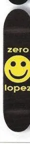 Zero Lopez Smile deck in the CCS 2003 Fall