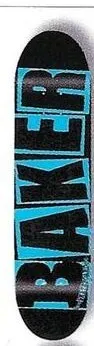 Baker Brand Logo Blue deck in the CCS 2007 Summer
