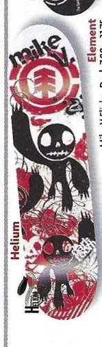 Element Mike V Flicker Helium deck in the CCS 2007 Summer