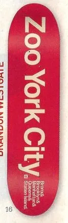 Zoo York Zoo York City deck in the CCS 2012 Holiday
