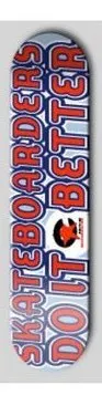 Control SkateboardersDoItBetter deck in the Control Skateboards ( 2003)