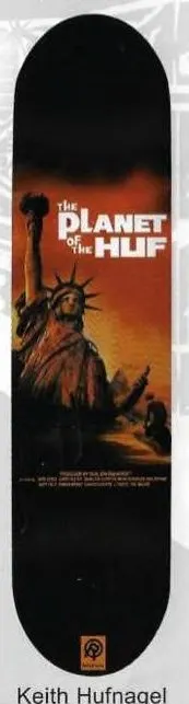 Real Hufnagel Planet of the Huf deck in the Deluxe Distribution 2001 Fall